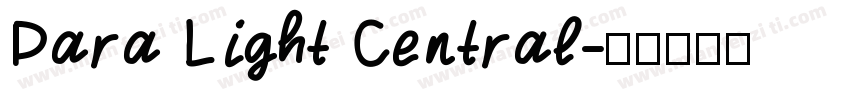 Para Light Central字体转换